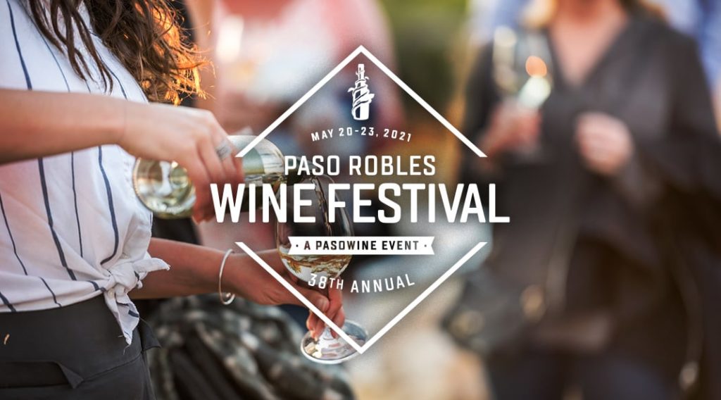 The 38th Annual Paso Robles Wine Festival is canceled - San Luis Obispo